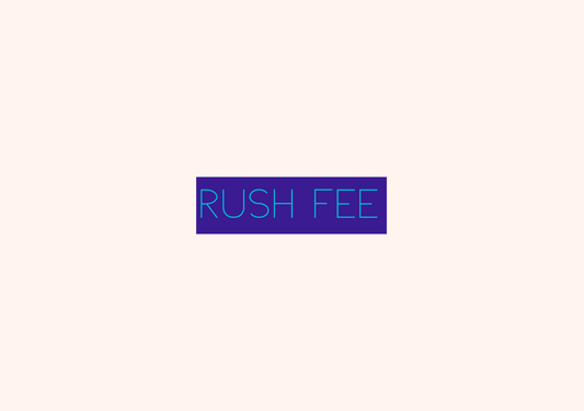 Rush Fee