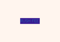 Rush Fee